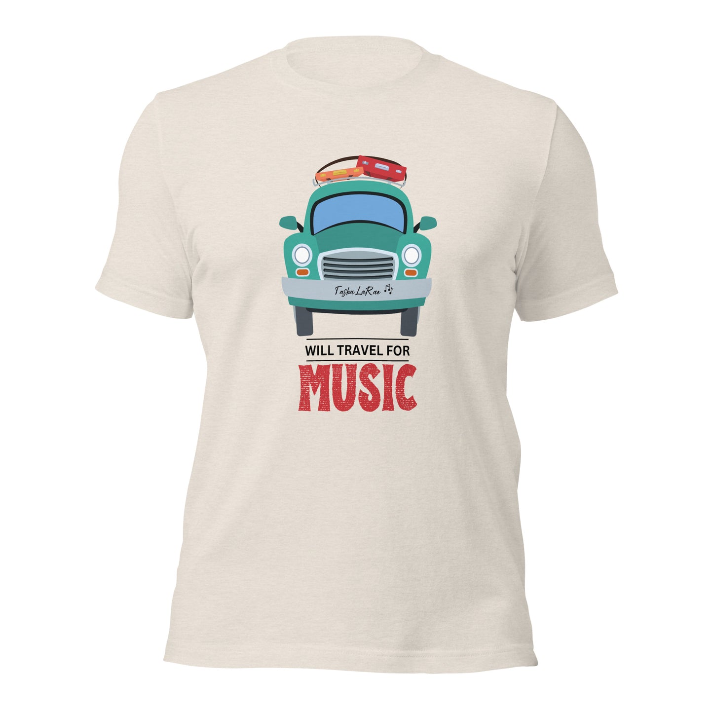 Will Travel for Music Unisex t-shirt