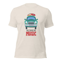 Will Travel for Music Unisex t-shirt