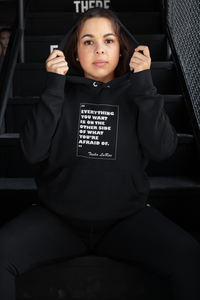 Everything You Want... Unisex Hoodie